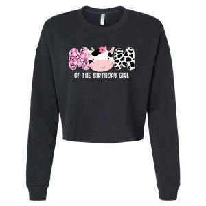 Funny Cow Mom Of The Birthday Girl Cow Farm Birthday Family Cropped Pullover Crew