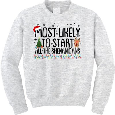 Funny Christmas Most Likely To Start All The Shenanigans Kids Sweatshirt