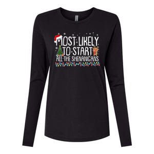 Funny Christmas Most Likely To Start All The Shenanigans Womens Cotton Relaxed Long Sleeve T-Shirt