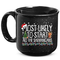 Funny Christmas Most Likely To Start All The Shenanigans 15oz Campfire Ceramic Mug