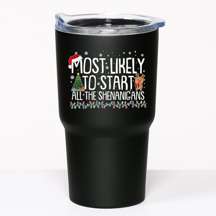 Funny Christmas Most Likely To Start All The Shenanigans Tumbler