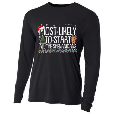 Funny Christmas Most Likely To Start All The Shenanigans Cooling Performance Long Sleeve Crew