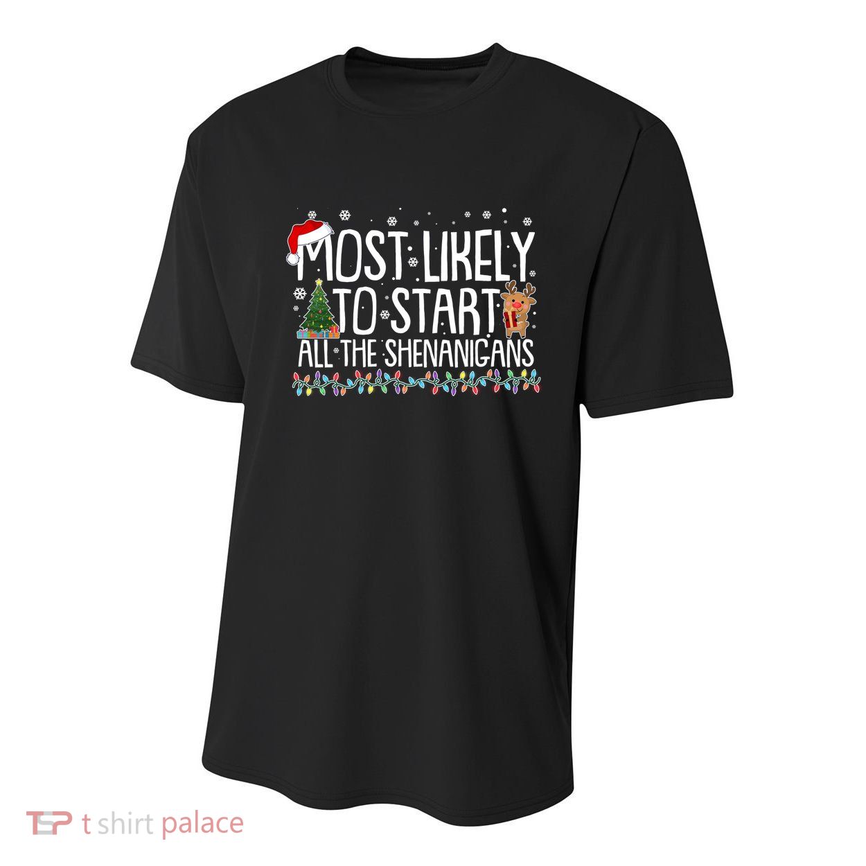 Funny Christmas Most Likely To Start All The Shenanigans Youth Performance Sprint T-Shirt