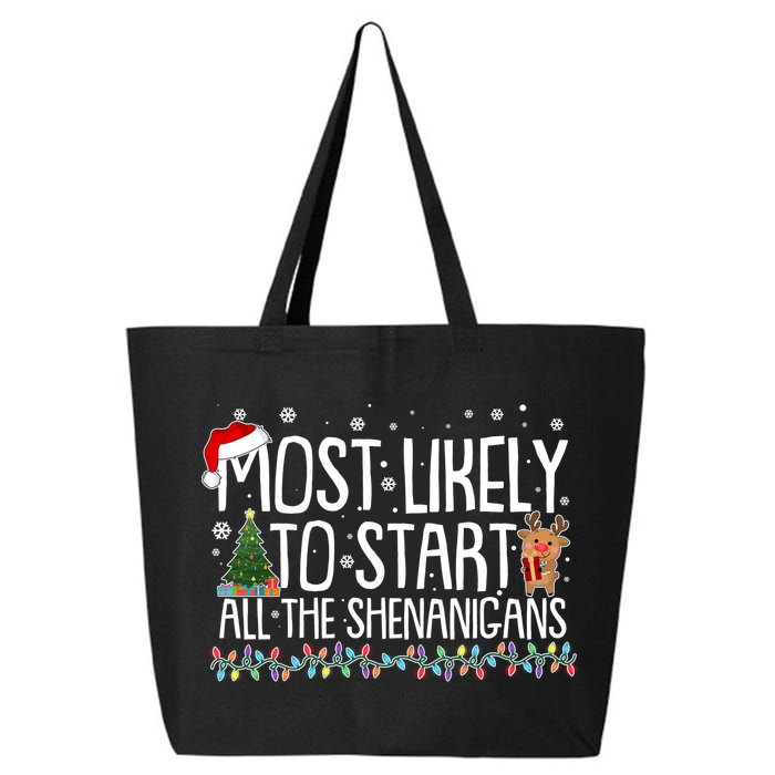 Funny Christmas Most Likely To Start All The Shenanigans 25L Jumbo Tote