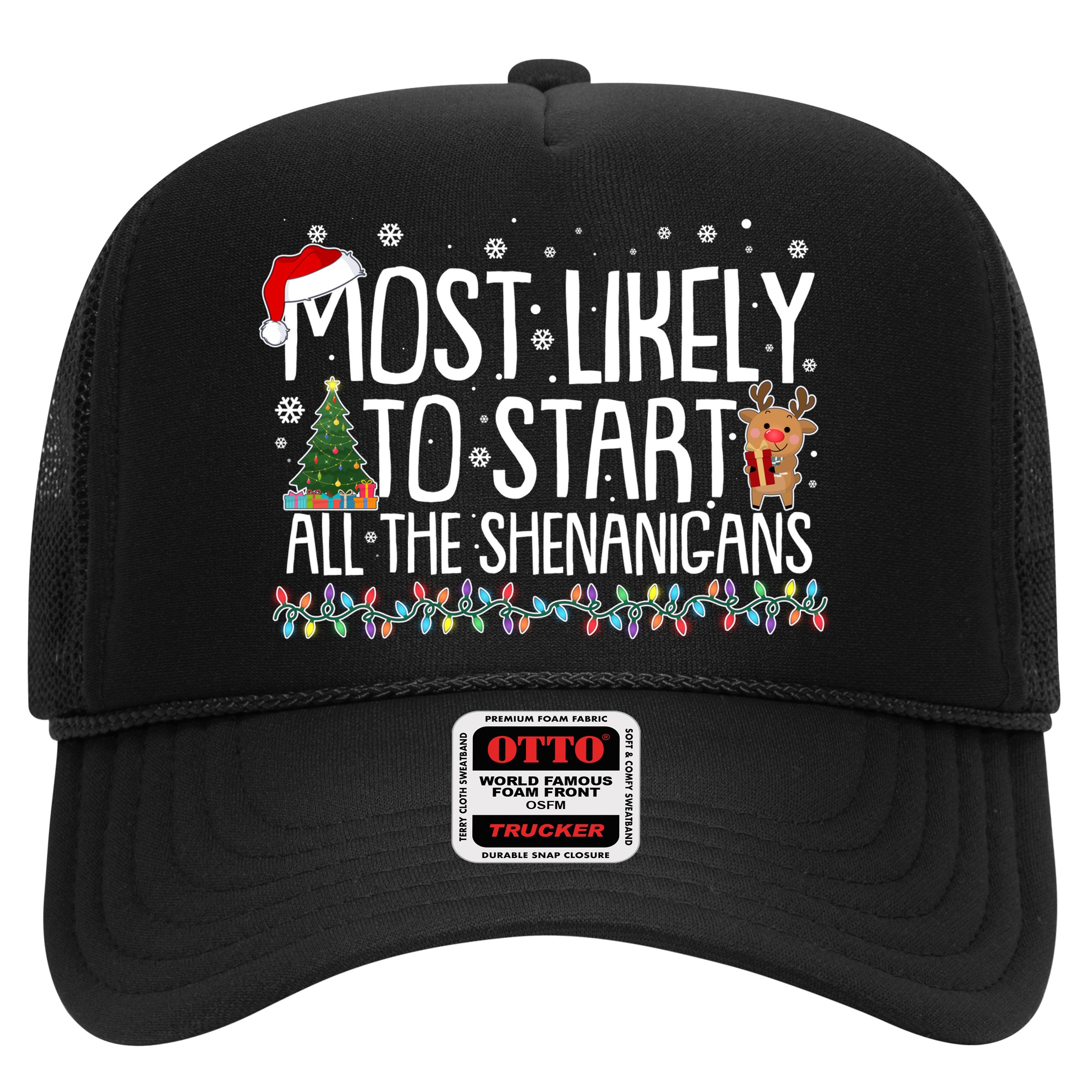 Funny Christmas Most Likely To Start All The Shenanigans Hat