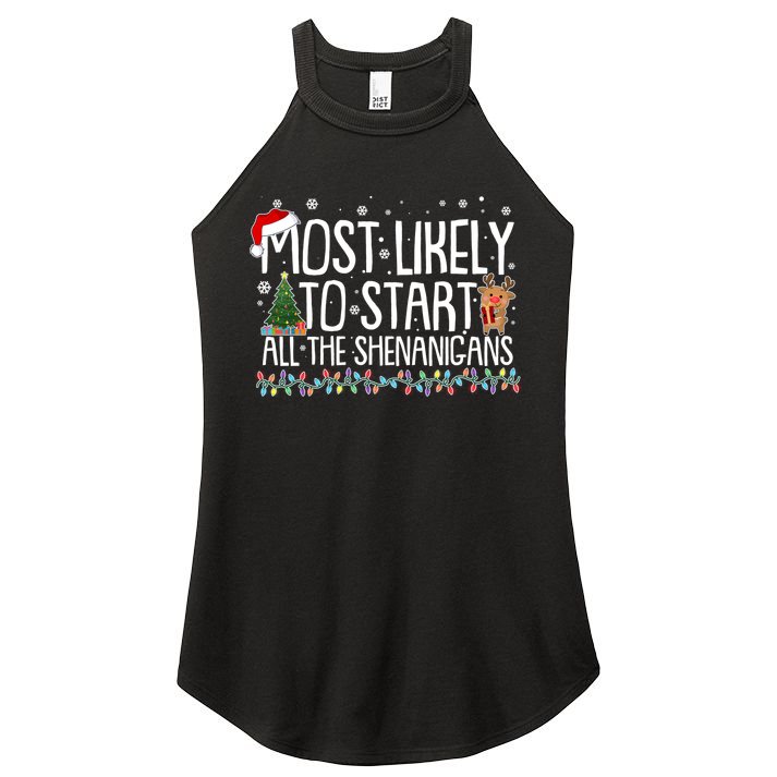 Funny Christmas Most Likely To Start All The Shenanigans Women's Perfect Tri Rocker Tank