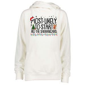 Funny Christmas Most Likely To Start All The Shenanigans Womens Funnel Neck Pullover Hood