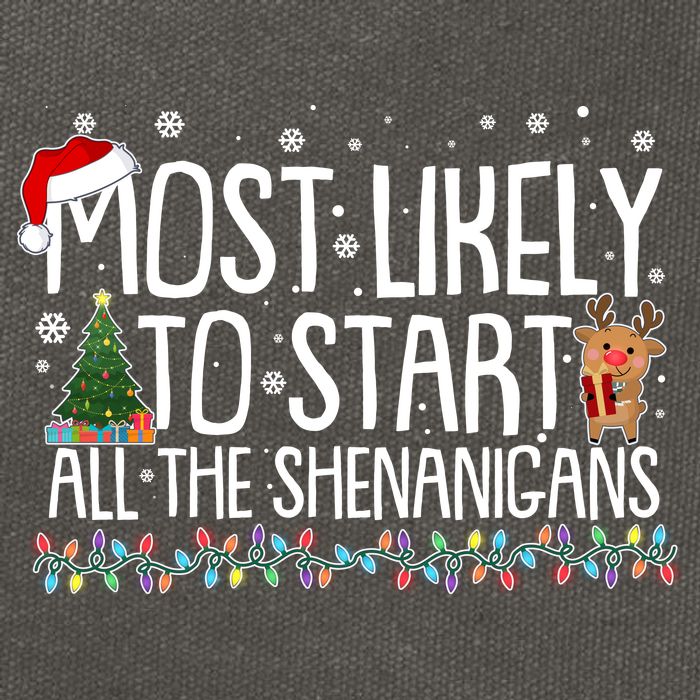 Funny Christmas Most Likely To Start All The Shenanigans Cotton Canvas Backpack
