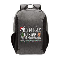 Funny Christmas Most Likely To Start All The Shenanigans Vector Backpack