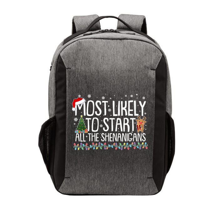 Funny Christmas Most Likely To Start All The Shenanigans Vector Backpack
