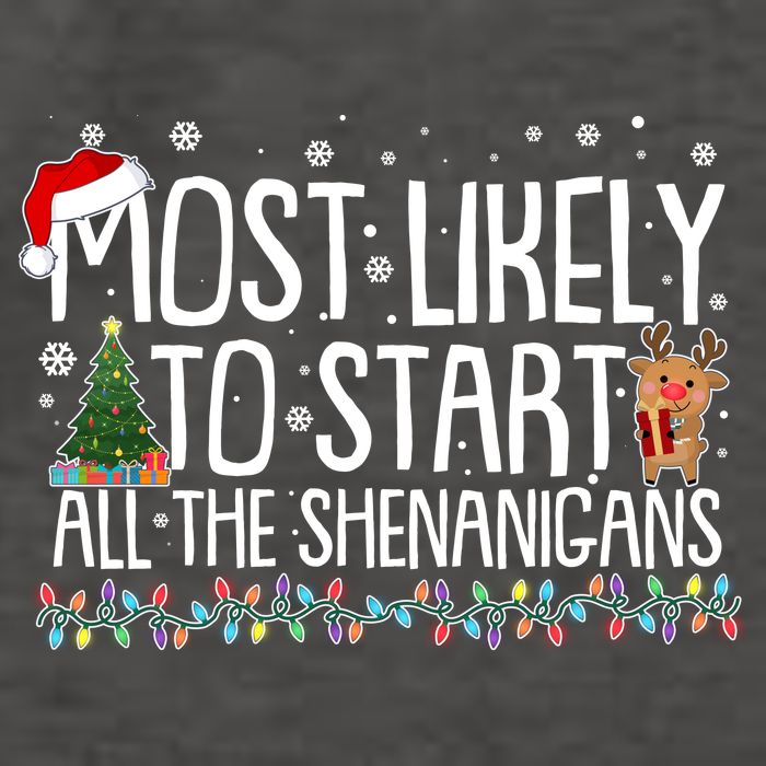 Funny Christmas Most Likely To Start All The Shenanigans Vector Backpack