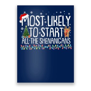 Funny Christmas Most Likely To Start All The Shenanigans Poster