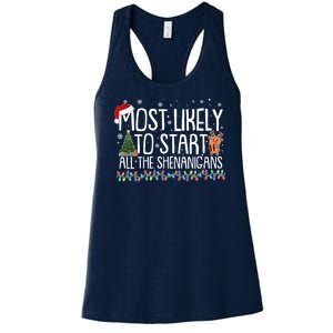 Funny Christmas Most Likely To Start All The Shenanigans Women's Racerback Tank