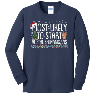 Funny Christmas Most Likely To Start All The Shenanigans Kids Long Sleeve Shirt