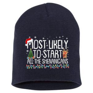 Funny Christmas Most Likely To Start All The Shenanigans Short Acrylic Beanie