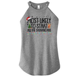 Funny Christmas Most Likely To Start All The Shenanigans Women's Perfect Tri Rocker Tank