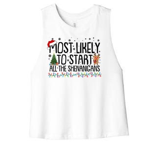 Funny Christmas Most Likely To Start All The Shenanigans Women's Racerback Cropped Tank