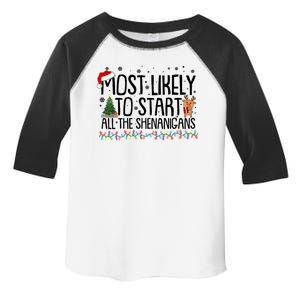 Funny Christmas Most Likely To Start All The Shenanigans Toddler Fine Jersey T-Shirt