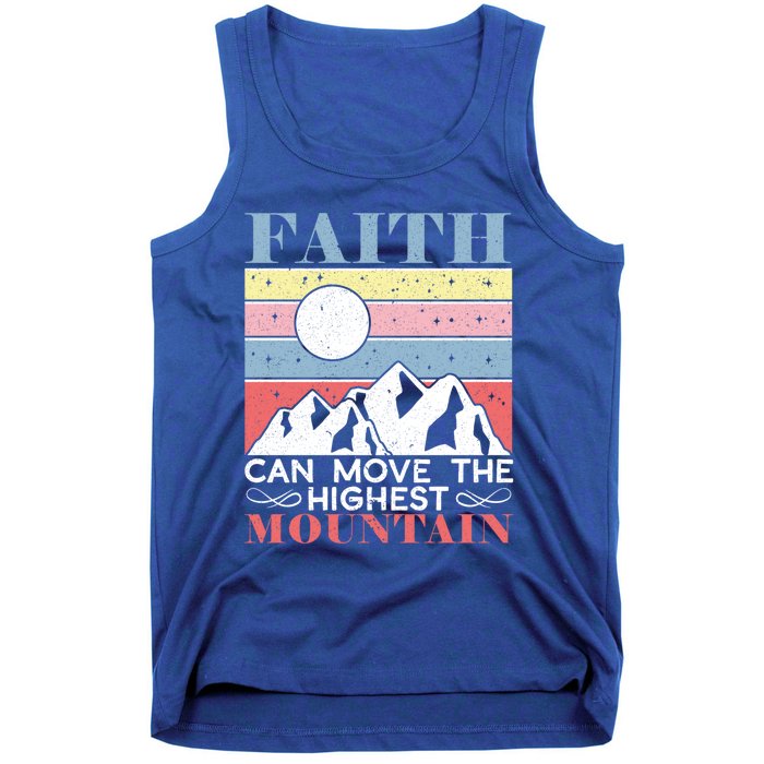 Faith Can Move The Highest Mountain Christian Believer Meaningful Gift Tank Top