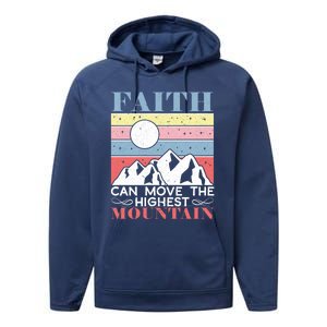 Faith Can Move The Highest Mountain Christian Believer Meaningful Gift Performance Fleece Hoodie