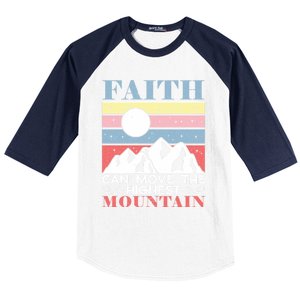 Faith Can Move The Highest Mountain Christian Believer Meaningful Gift Baseball Sleeve Shirt