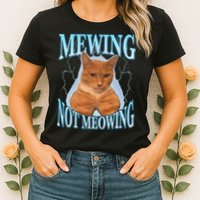 Funny Cat Meme With Meowing Looksmax Meowing Cat Womens T-Shirt