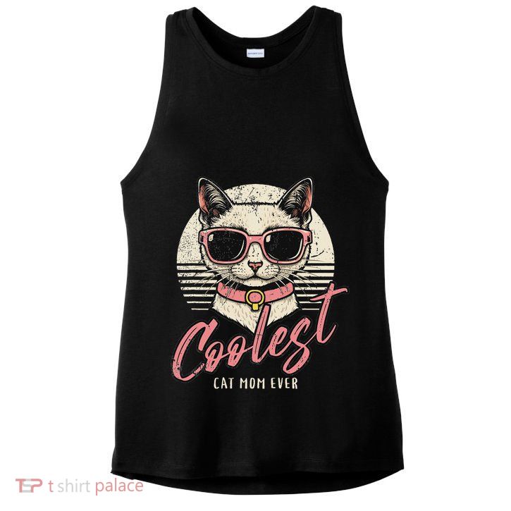 Funny Cat Mom Best Cat Mom Ever Coolest Cat Mama Graphic Ladies PosiCharge Tri-Blend Wicking Tank