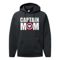 Funny Captain Mom Superhero MotherS Day 2024 Performance Fleece Hoodie