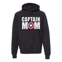 Funny Captain Mom Superhero MotherS Day 2024 Premium Hoodie