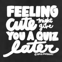 Feeling Cute Might Give You A Quiz Later Teacher 25L Jumbo Tote