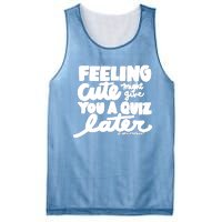 Feeling Cute Might Give You A Quiz Later Teacher Mesh Reversible Basketball Jersey Tank