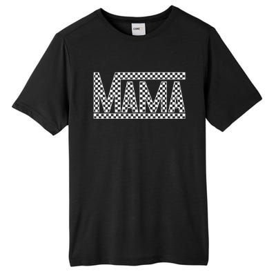 Funny Checkered Mama Black White Gift Women Tall Fusion ChromaSoft Performance T-Shirt