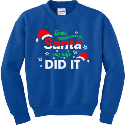 Funny Christmas Matching Family Dear Santa My Wife Did It Gift Kids Sweatshirt