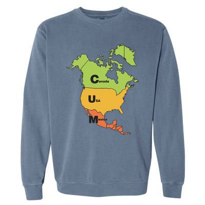 Funny Cum Map Canada Usa And Mexico Gift Garment-Dyed Sweatshirt