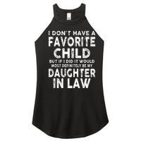 Favorite Child Most Definitely My Daughter In Law Funny Women’s Perfect Tri Rocker Tank