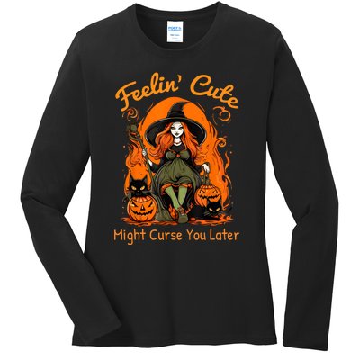 Feeling Cute Might Curse You Later Funny Witch Halloween Cat Ladies Long Sleeve Shirt