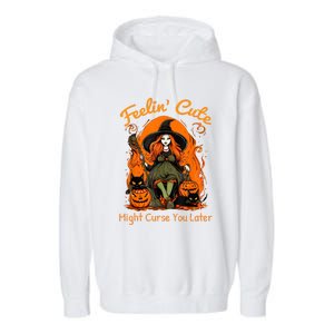 Feeling Cute Might Curse You Later Funny Witch Halloween Cat Garment-Dyed Fleece Hoodie