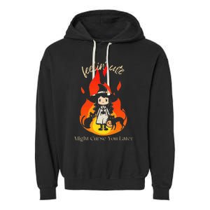 Feeling Cute Might Curse You Later Cute Witch Garment-Dyed Fleece Hoodie