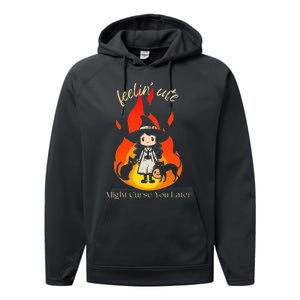 Feeling Cute Might Curse You Later Cute Witch Performance Fleece Hoodie