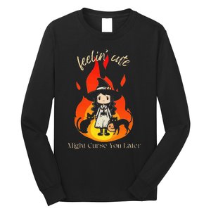 Feeling Cute Might Curse You Later Cute Witch Long Sleeve Shirt