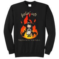 Feeling Cute Might Curse You Later Cute Witch Sweatshirt