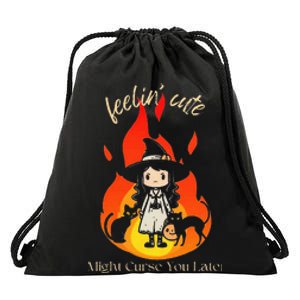 Feeling Cute Might Curse You Later Cute Witch Drawstring Bag