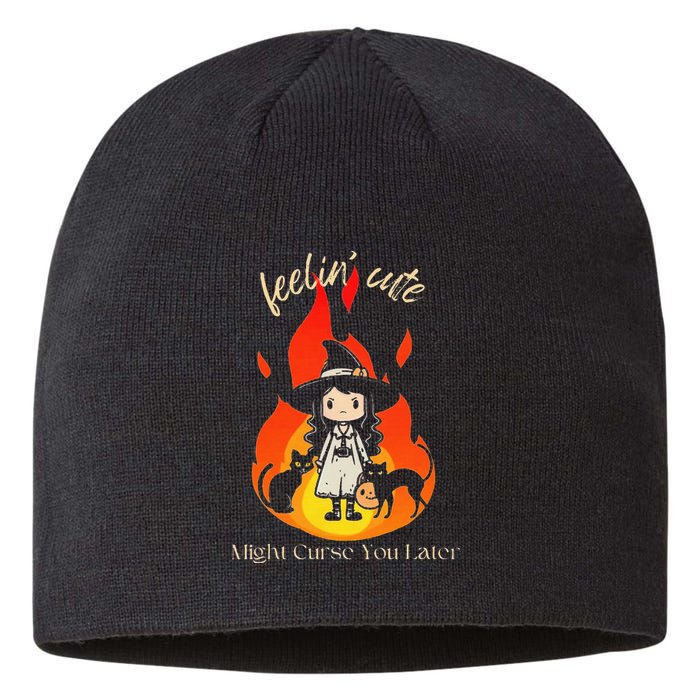 Feeling Cute Might Curse You Later Cute Witch Sustainable Beanie