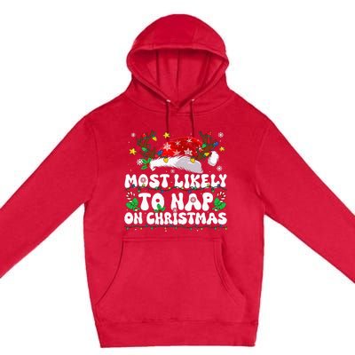 Family Christmas Most Likely To Nap On Christmas Premium Pullover Hoodie