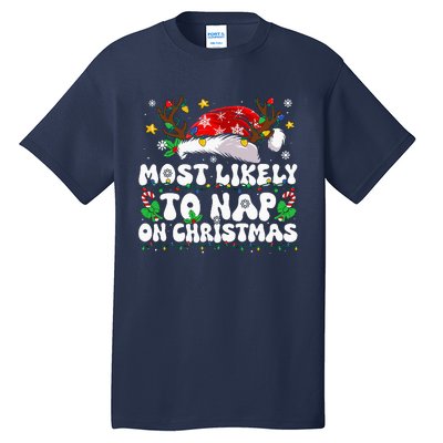 Family Christmas Most Likely To Nap On Christmas Tall T-Shirt