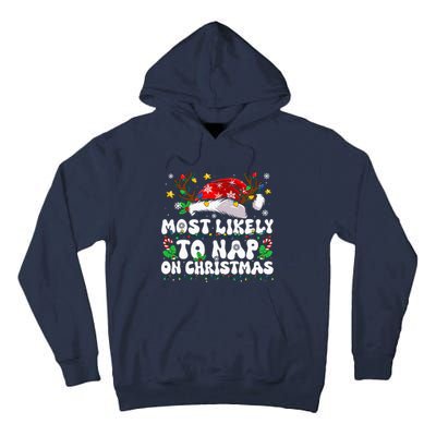 Family Christmas Most Likely To Nap On Christmas Tall Hoodie