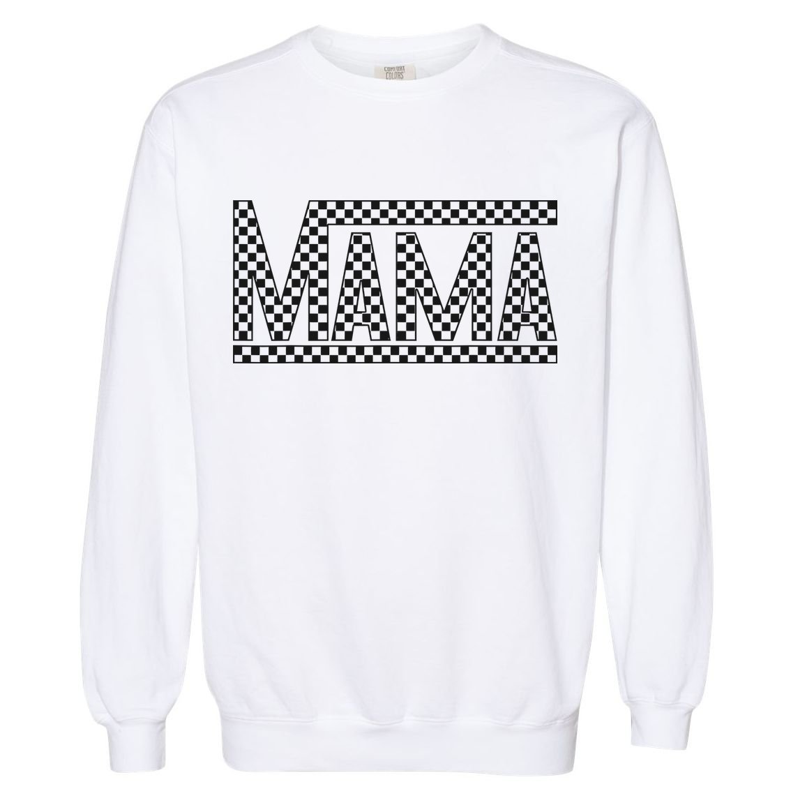 Funny Checkered Mama Black White Gift Wo Garment-Dyed Sweatshirt