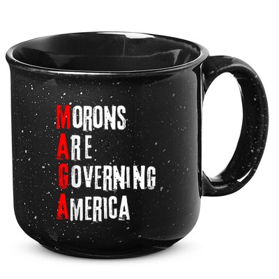 Funny Cool Morons Are Governing America 15oz Campfire Ceramic Mug