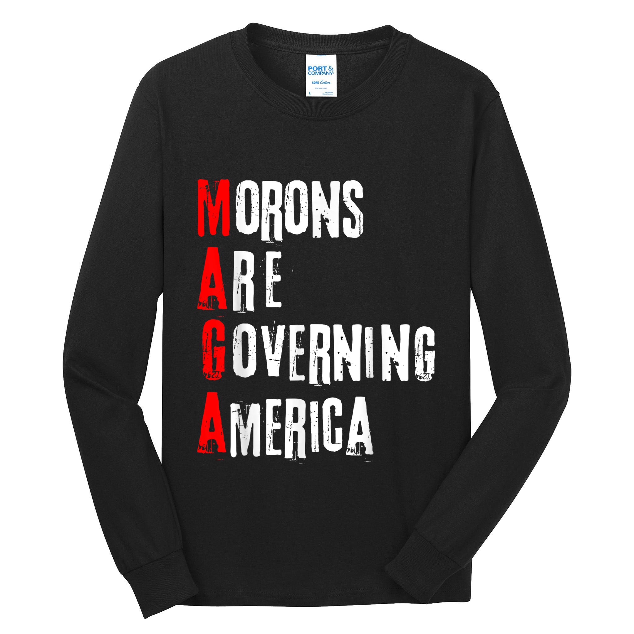 Funny Cool Morons Are Governing America Tall Long Sleeve T-Shirt