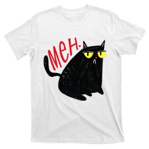 Funny Cat Meh Meow Black Cat For Men Women Gifts T-Shirt